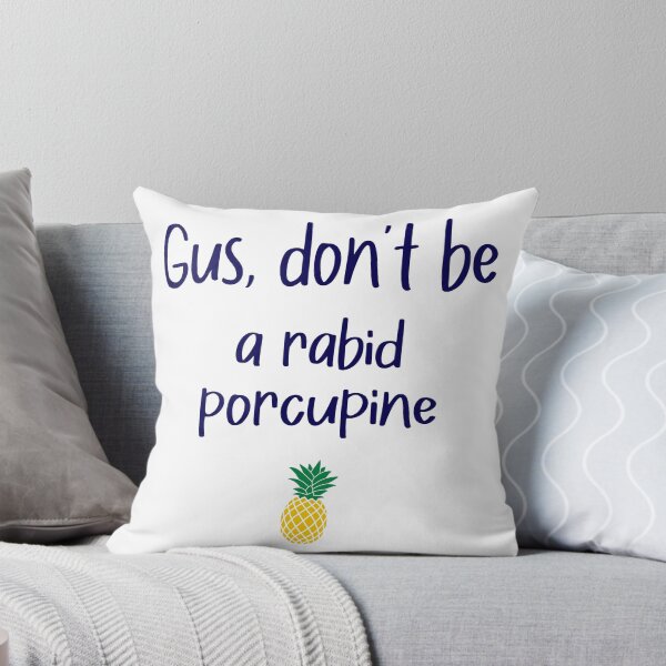 Item preview, Gus don't be - Rapid Porcupine - Psych designed and sold by hotchkiss2earth.