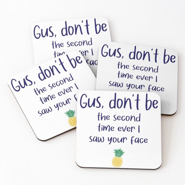 Item preview, Gus don't be - Second Time - Psych designed and sold by hotchkiss2earth.