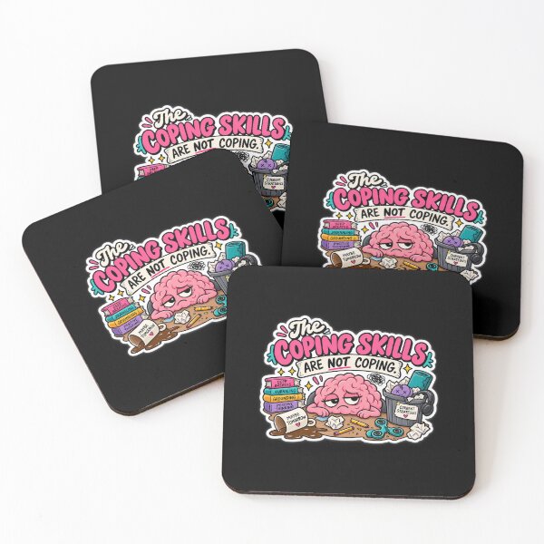 Item preview, The Coping Skills Are Not Coping – Mental Health Humor designed and sold by Brave Little Mess Club.