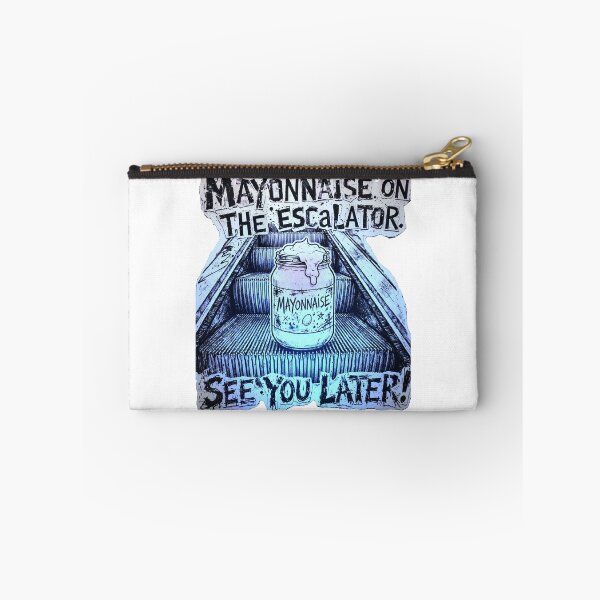 Item preview, Mayonnaise On The Escalator See You Later Funny Surreal Punk Meme designed and sold by Neurospicy Trolls.