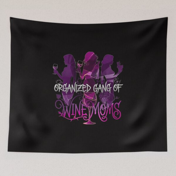 Item preview, Organized Gang of Wine Moms designed and sold by SkrabinhoArt.