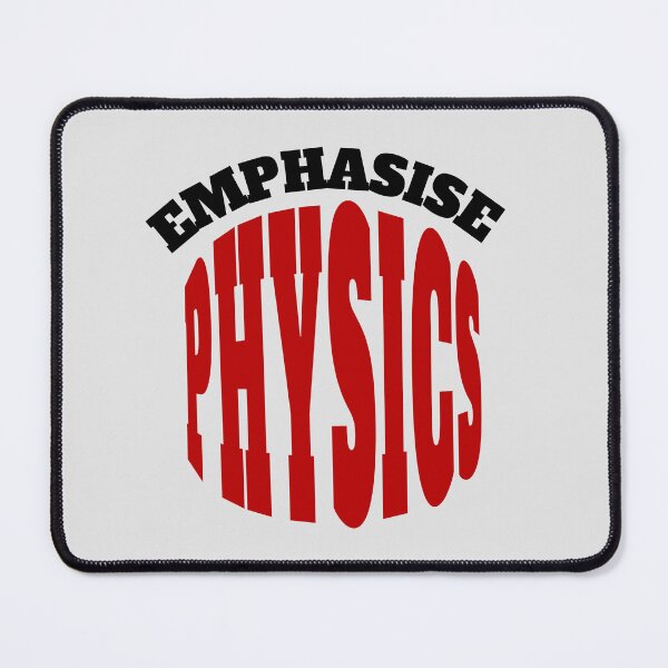 Item preview, EMPHASISE PHYSICS. designed and sold by MPC-Mince-Pies.
