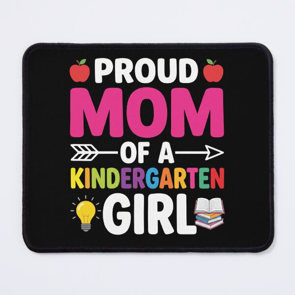 Item preview, Proud Mom of a Kindergarten Girl Colorful Back to School designed and sold by IsDesignHub.