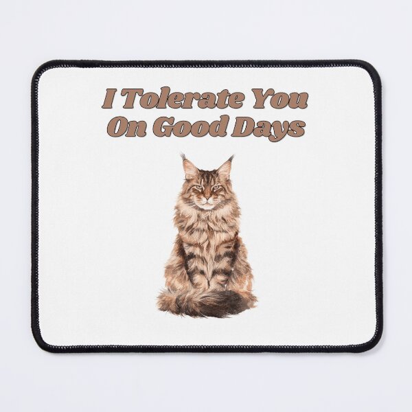 Item preview, Tolerate You Sassy Maine Coon Watercolor Design designed and sold by NatureUnleashed.