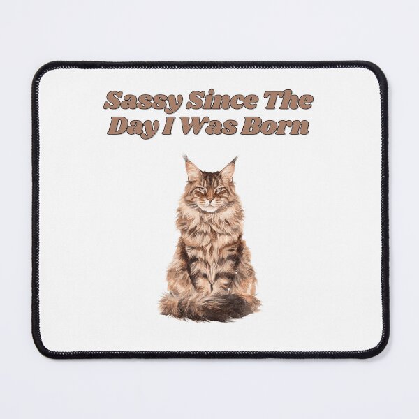 Item preview, Sassy Since Birth Maine Coon Watercolor Cat Design designed and sold by NatureUnleashed.