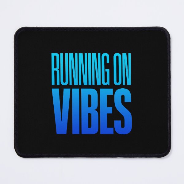 Item preview, Running on Vibes, Blue designed and sold by Memes N Lore .