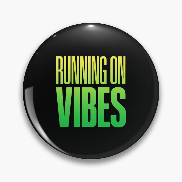 Item preview, Running on Vibes, Green designed and sold by Memes N Lore .