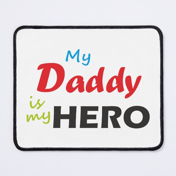 Item preview, My Daddy Is My Hero Cute Colorful Quote Graphic designed and sold by CreativeCrest.