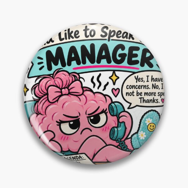 Item preview, My Inner Child Would Like to Speak to a Manager – Mental Health Humor designed and sold by Brave Little Mess Club.