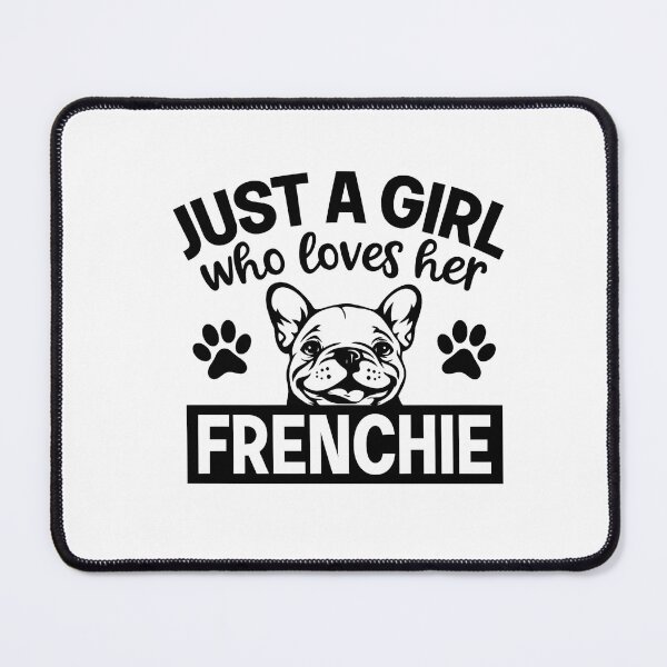 Item preview, Just A Girl Who Loves Her Frenchie Graphic designed and sold by interdesigner.