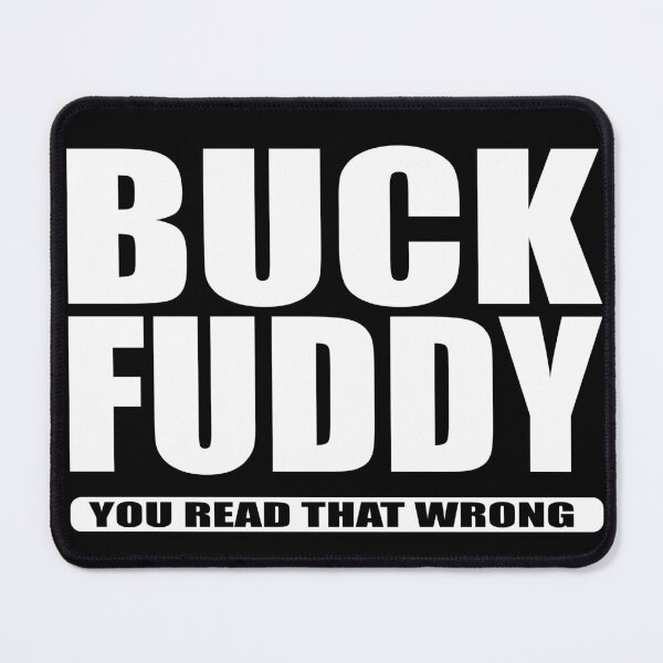 Item preview, Buck Fuddy designed and sold by MSM Designs.