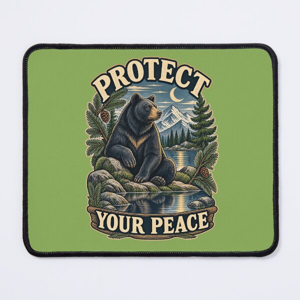 Item preview, Protect Your Peace – Peaceful Black Bear in the Mountains designed and sold by NinaCreator.