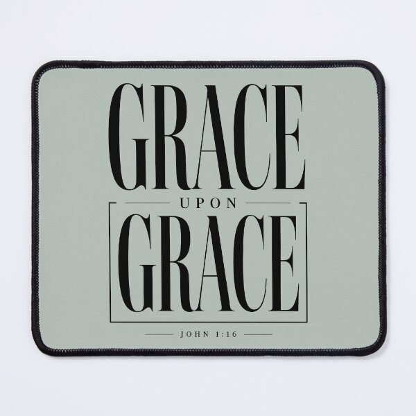 Item preview, Grace Upon Grace Scripture designed and sold by PrintSmithArt.
