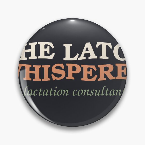 Item preview, The Latch Whisperer — Lactation Consultant designed and sold by SlowMadeShelf.