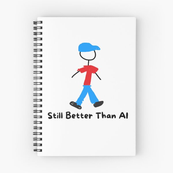 Item preview, Still Better than AI (part 2) designed and sold by PurpleLocker.