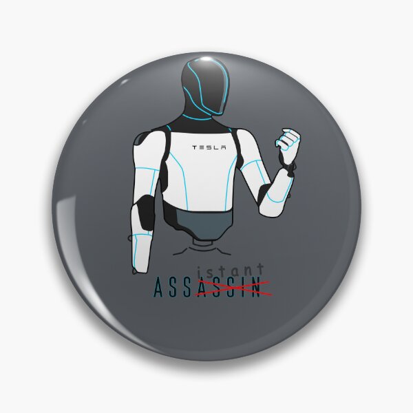 Item preview, "Assassin / Assistant" Funny Robot Joke | Tesla Optimus Parody T-Shirt designed and sold by Fan Art Station .