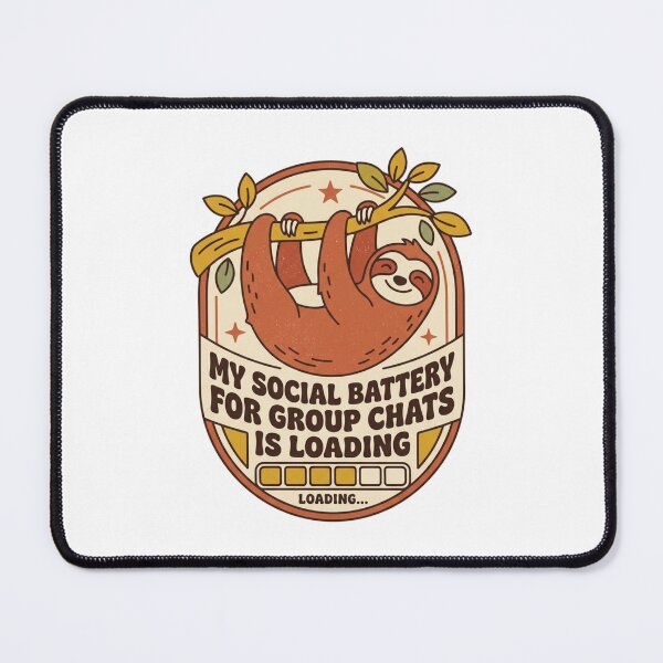 Item preview, Funny Sloth Social Battery For Group Chats Loading Retro Quote designed and sold by raedattia.