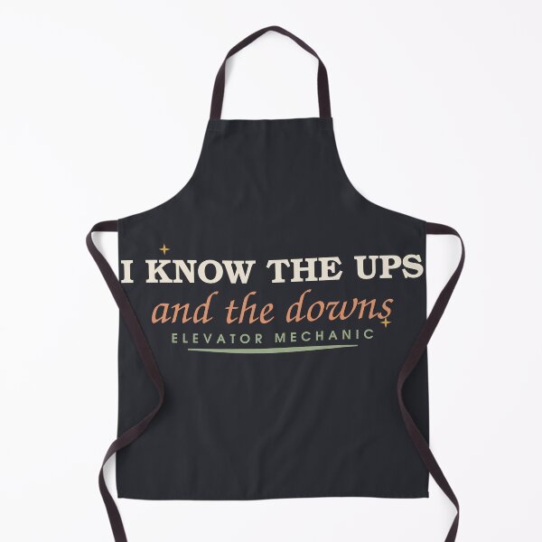 Item preview, I Know The Ups And The Downs — Elevator Mechanic designed and sold by SlowMadeShelf.