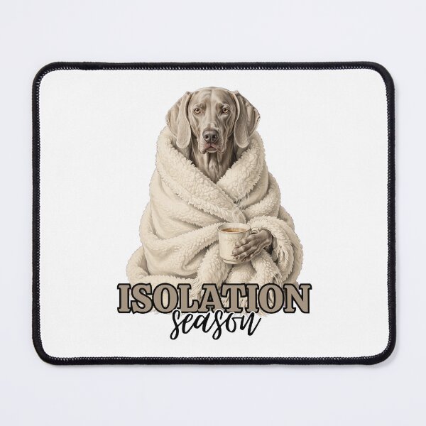 Item preview, Isolation Season - Cozy Weimaraner in Blanket with Coffee designed and sold by Neurospicy Trolls.