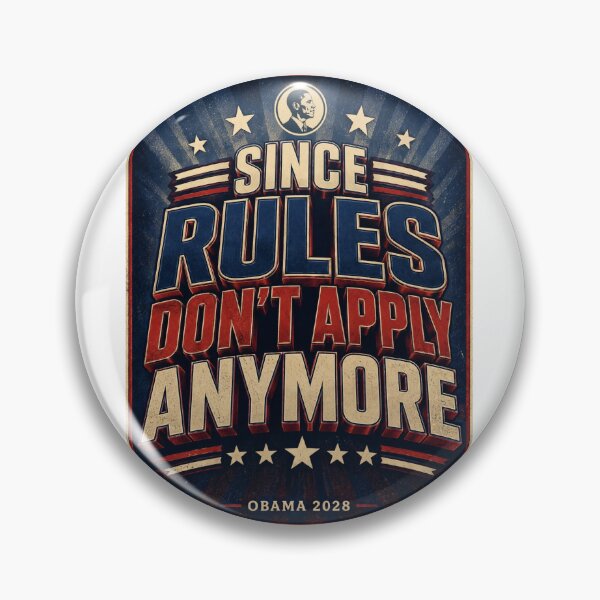 Item preview, Since Rules Don't Apply Anymore - Obama 2028 Vintage Campaign Poster designed and sold by Neurospicy Trolls.