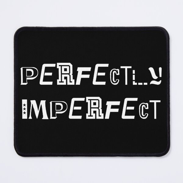 Item preview, Perfectly Imperfect designed and sold by app-ar-el.