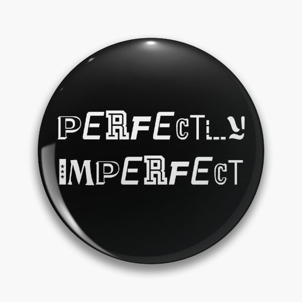 Item preview, Perfectly Imperfect designed and sold by app-ar-el.