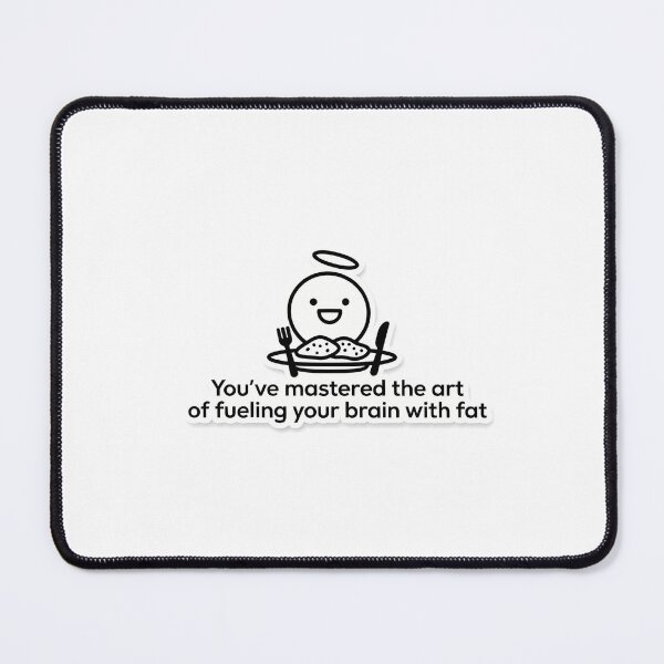 Item preview, Fuel Your Brain With Fat designed and sold by NiftyWrx.