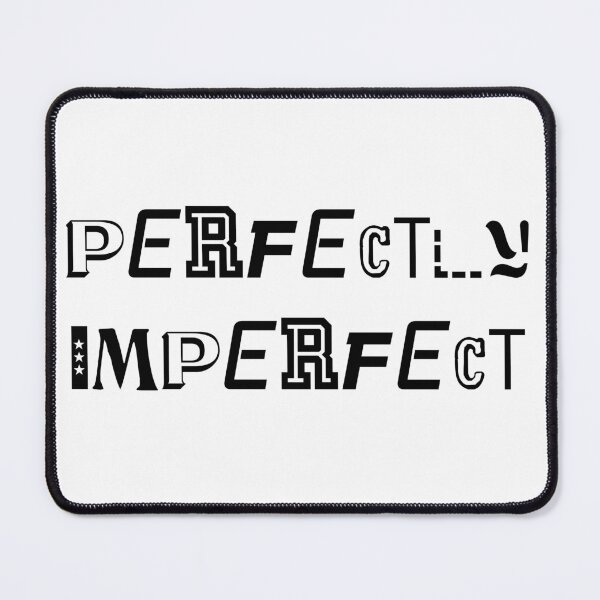 Item preview, Perfectly Imperfect designed and sold by app-ar-el.