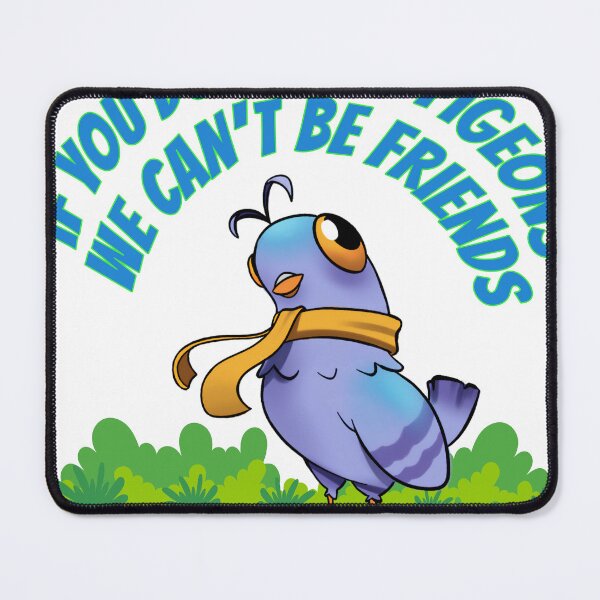 Item preview, If you don't like pigeons we can't be friends designed and sold by PoddighiArt.