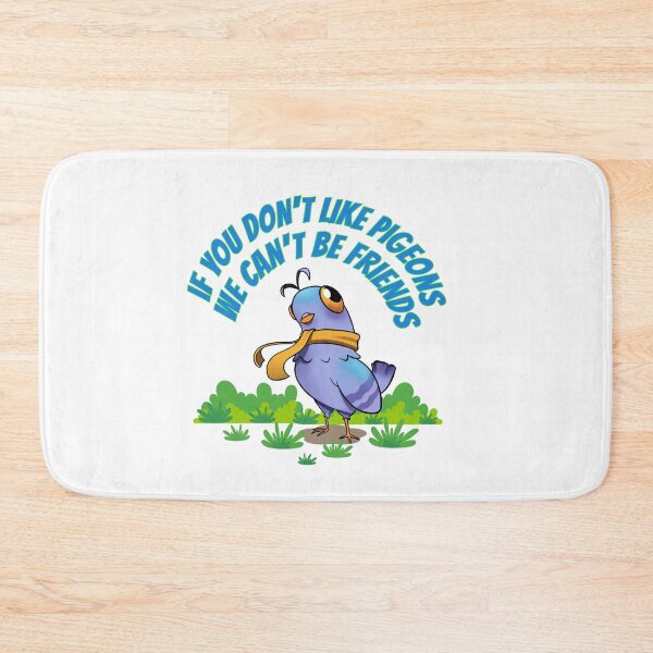 Item preview, If you don't like pigeons we can't be friends designed and sold by PoddighiArt.
