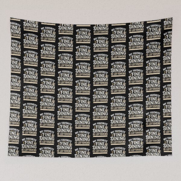 Item preview, My Favorite Fine Dining Is Leftovers Funny Foodie designed and sold by DuckOddity.