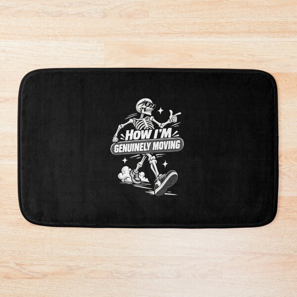 Item preview, Funny How Im Genuinely Moving Funny Skeleton Halloween Art designed and sold by elderberry.