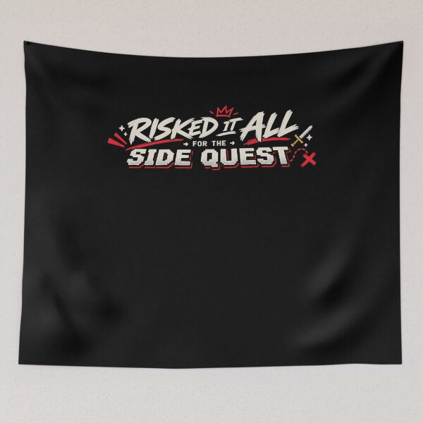Item preview, Funny Risked It All For Gaming Adventure Art designed and sold by elderberry.