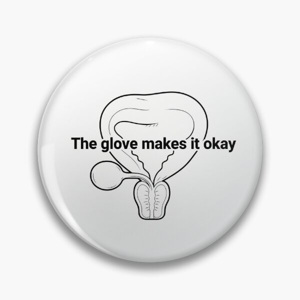 Item preview, The Glove Makes It Okay designed and sold by NiftyWrx.