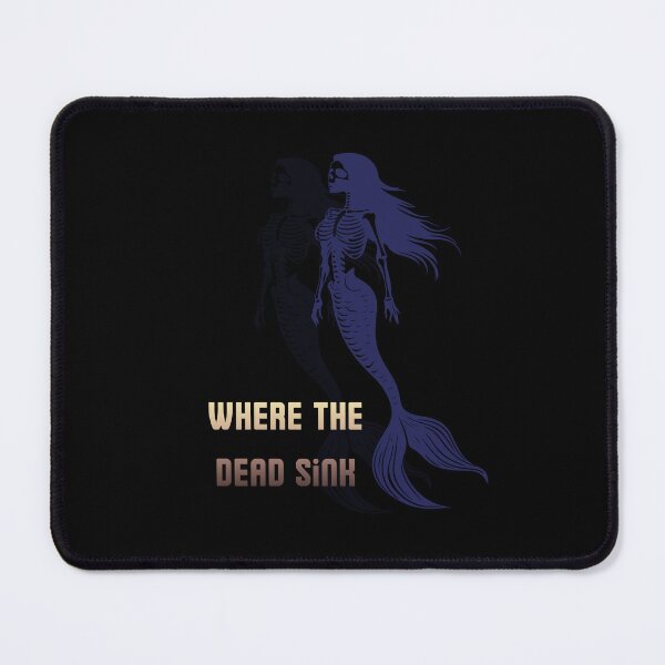 Item preview, Where The Dead Sink designed and sold by WeaselsStuff.