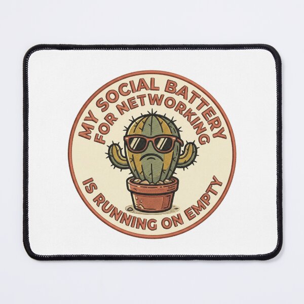 Item preview, Funny Social Battery For Networking Is Running On Empty Cactus Introvert Quote designed and sold by raedattia.