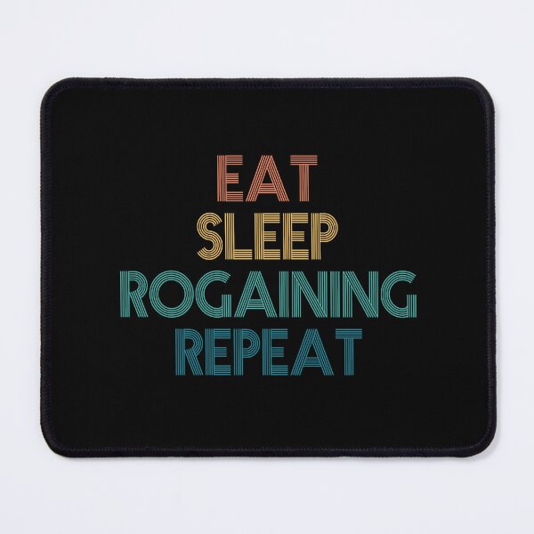 Item preview, Eat Sleep Rogaining Repeat - Gift For Rogaining Fans designed and sold by kindxinn.