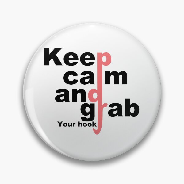 Item preview, keep calm and grab your hook designed and sold by daniellegeelen.