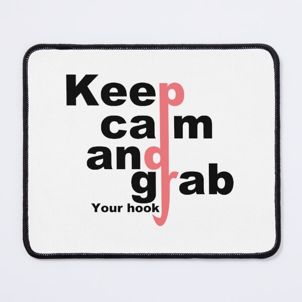 Item preview, keep calm and grab your hook designed and sold by daniellegeelen.