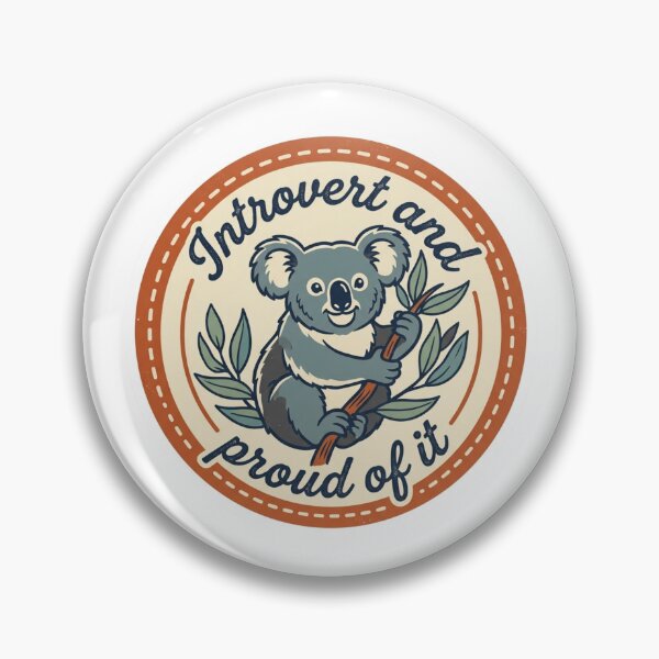 Item preview, Introvert And Proud Of It Cute Koala Retro Badge Introvert Quote designed and sold by raedattia.