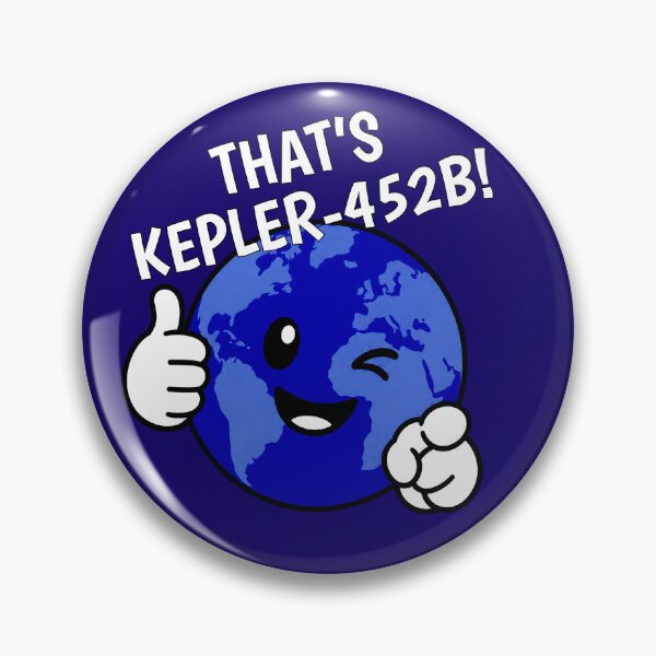 Item preview, That’s Kepler-452B! designed and sold by CuriousOddballs.