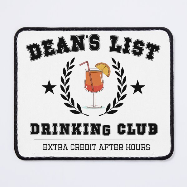 Item preview, Dean’s List Drinking Club | Funny College Student Drinking Shirt designed and sold by luckyhue.