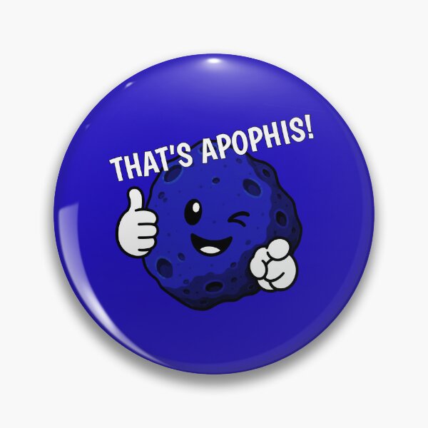 Item preview, That’s Apophis! designed and sold by CuriousOddballs.
