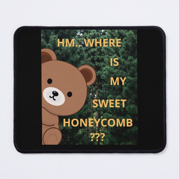 Item preview, Honey Bear Mode On Forever Hungry designed and sold by zebek-design.