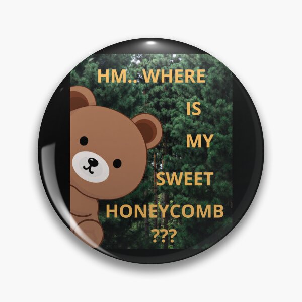 Item preview, Honey Bear Mode On Forever Hungry designed and sold by zebek-design.