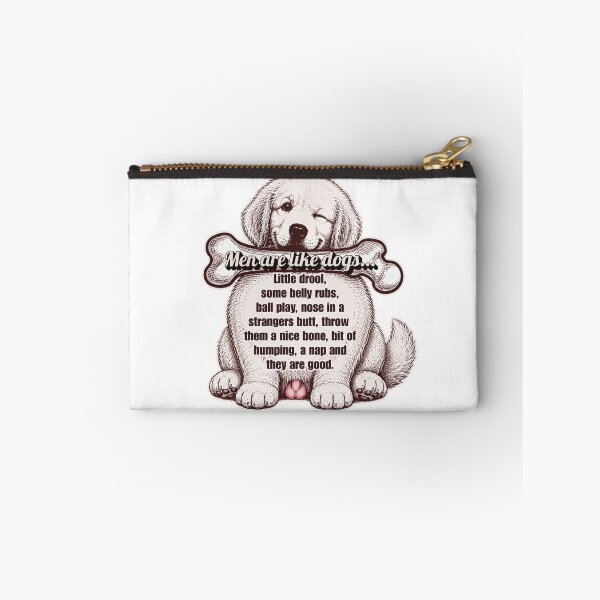 Item preview, Men are like dogs... designed and sold by FeralCatDad.