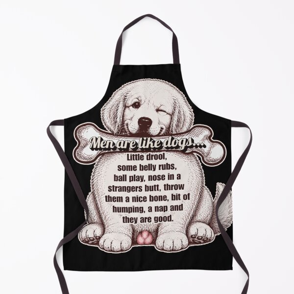 Item preview, Men are like dogs... designed and sold by FeralCatDad.
