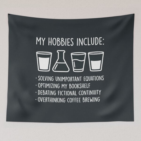 Item preview, My Hobbies Include Funny Science And Coffee Lover Humor designed and sold by Owcomm.