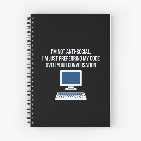 Item preview, Im Not Anti Social Preferring My Code designed and sold by Owcomm.