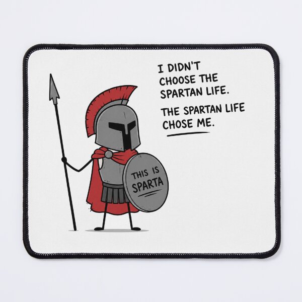 Item preview, Funny Spartan Warrior Life Quote designed and sold by Owcomm.